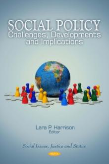 Social Policy : Challenges, Developments and Implications