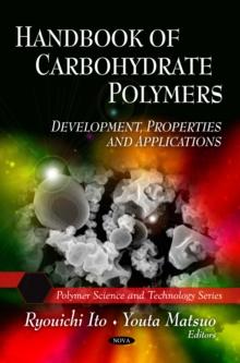 Handbook of Carbohydrate Polymers : Development, Properties and Applications