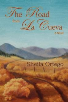 The Road From La Cueva : A Novel