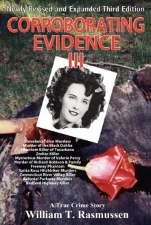 Corroborating Evidence III : A True Crime Story