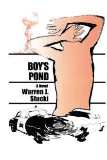 Boy's Pond : A Novel