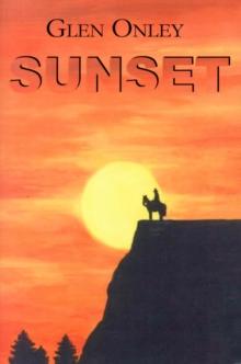 Sunset : A Historical Western Novel