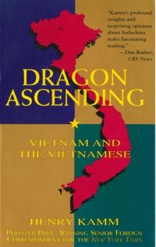 Dragon Ascending : Vietnam and the Vietnamese