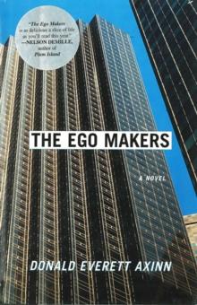 The Ego Makers : A Novel