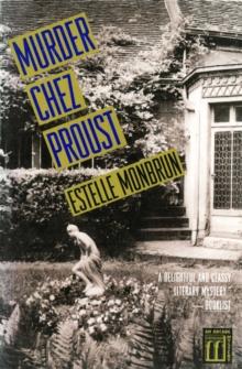 Murder chez Proust : A Mystery