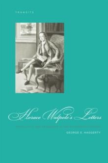 Horace Walpole's Letters : Masculinity and Friendship in the Eighteenth Century