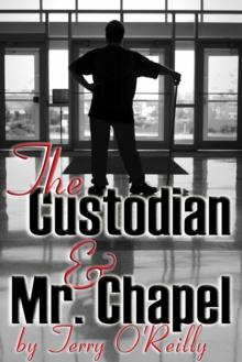 Custodian and Mr. Chapel