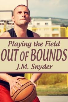 Playing the Field: Out of Bounds