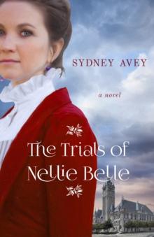 The Trials of Nellie Belle