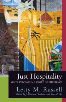 Just Hospitality : God's Welcome in a World of Difference