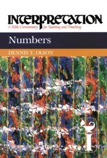 Numbers : Interpretation: A Bible Commentary for Teaching and Preaching