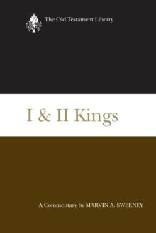 I & II Kings (2007) : A Commentary