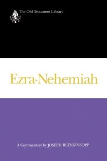 Ezra-Nehemiah : A Commentary