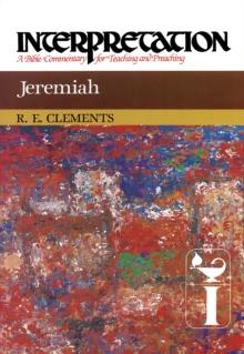 Jeremiah : Interpretation: A Bible Commentary for Teaching and Preaching