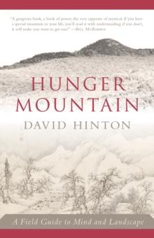 Hunger Mountain : A Field Guide to Mind and Landscape