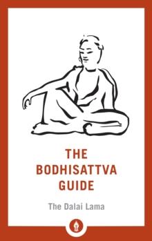 The Bodhisattva Guide : A Commentary on The Way of the Bodhisattva