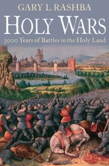 Holy Wars : 3000 Years of Battles in the Holy Land