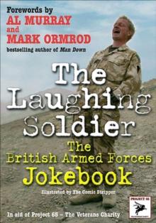 The Laughing Soldier : The British Armed Forces Jokebook