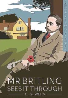 Mr Britling Sees it Through