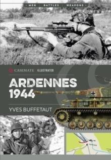 Ardennes 1944 : The Battle of the Bulge