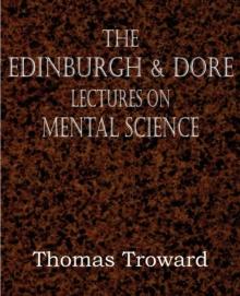 The Edinburgh & Dore Lectures on Mental Science