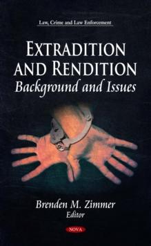 Extradition and Rendition : Background and Issues