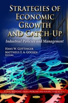 Strategies of Economic Growth and Catch-Up : Industrial Policies and Management