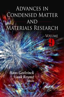 Advances in Condensed Matter and Materials Research. Volume 9