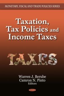 Taxation, Tax Policies and Income Taxes