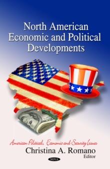 North American Economic and Political Developments