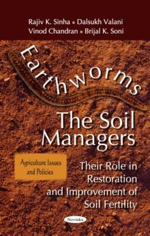 Earthworms - The Soil Managers : Their Role in Restoration and Improvement of Soil Fertility