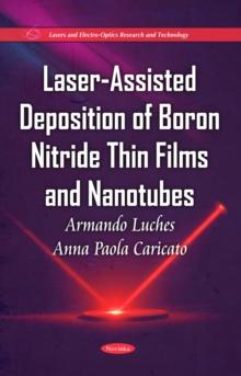 Laser-Assisted Deposition of Boron Nitride Thin Films and Nanotubes