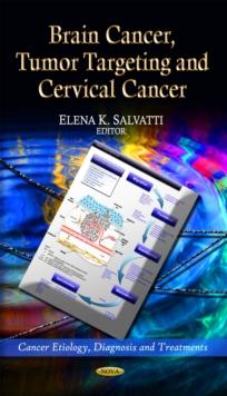 Brain Cancer, Tumor Targeting and Cervical Cancer