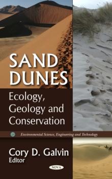 Sand Dunes : Ecology, Geology and Conservation