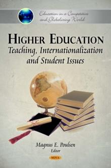 Higher Education : Teaching, Internationalization and Student Issues