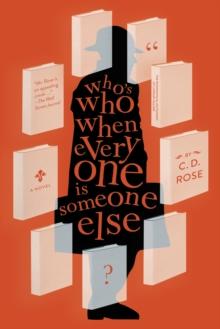 Who's Who When Everyone is Someone Else