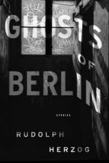 Ghosts Of Berlin