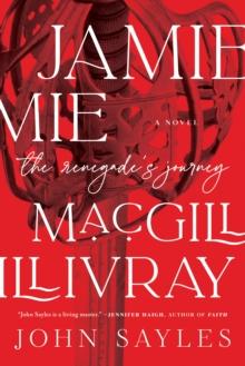 Jamie Macgillivray : A Renegade's Journey