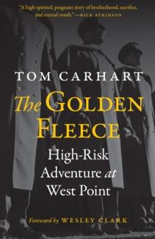 Golden Fleece : High-Risk Adventure at West Point