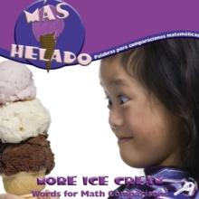 Mas helado : More Ice Cream