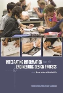 Integrating Information into the Engineering Design Process