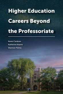 Higher Education Careers Beyond the Professoriate