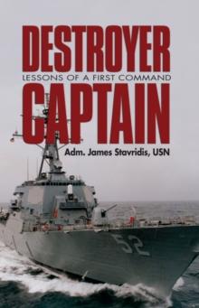 Destroyer Captain : Lessons of a First Command