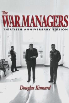 The War Managers : Thirtieth Anniversary Edition