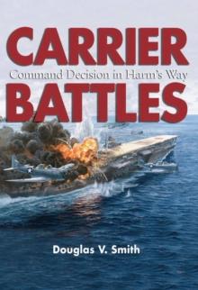 Carrier Battles : Command Decision in Harm's Way