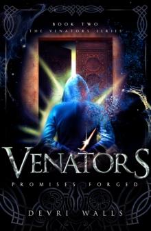 Venators: Promises Forged