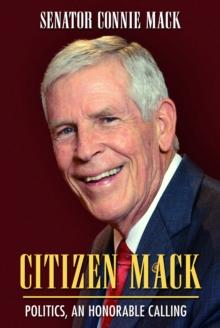 Citizen Mack : Politics, an Honorable Calling