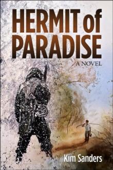 Hermit of Paradise : A Novel