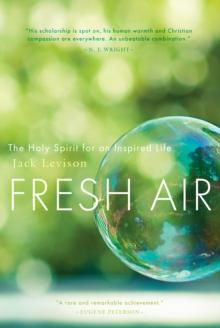 Fresh Air : The Holy Spirit for an Inspired Life