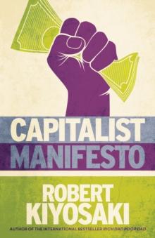 Capitalist Manifesto : Money for Nothing - Gold, Silver and Bitcoin for Free